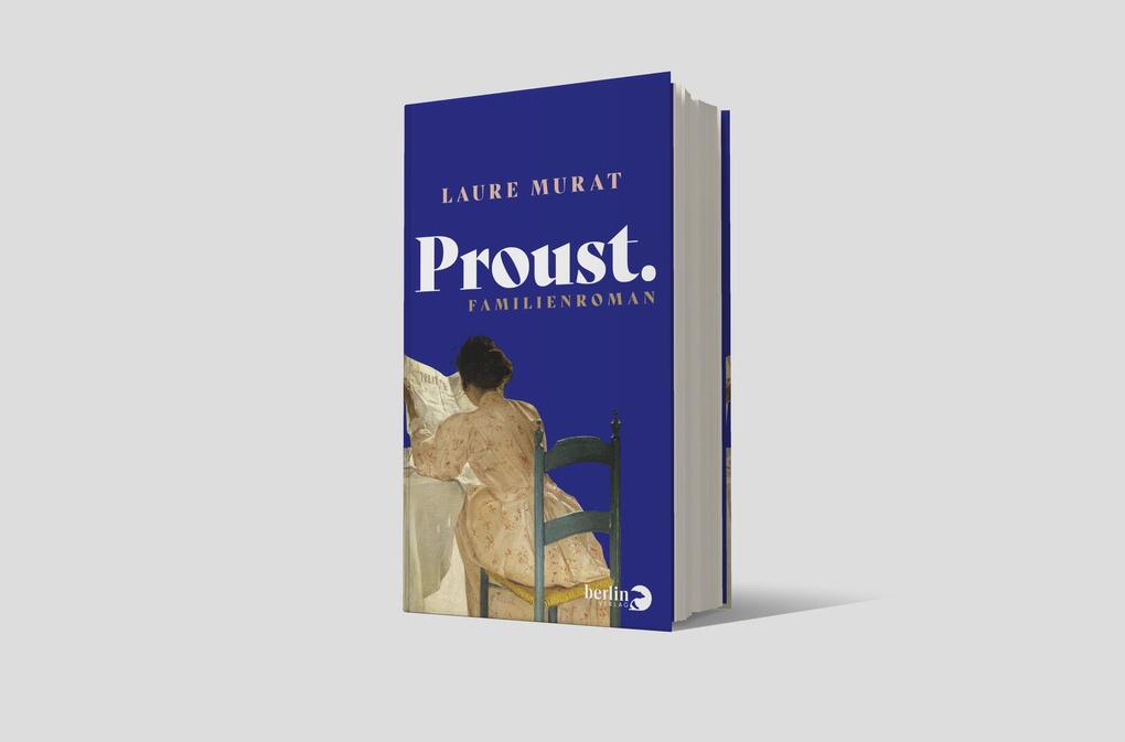 Weitere Ansicht: Proust. Familienroman | Laure Murat