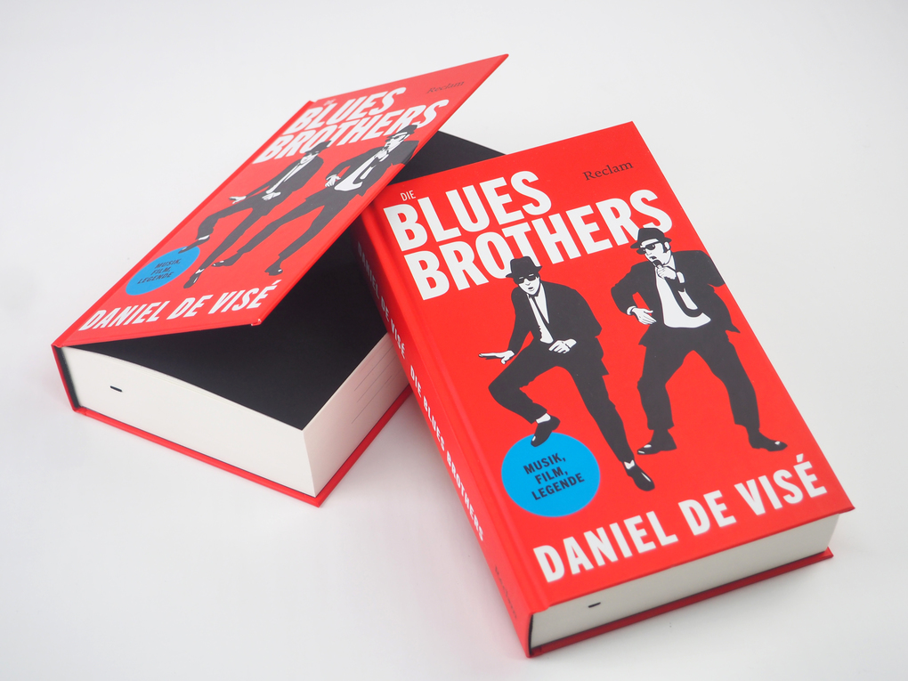 Weitere Ansicht: Die Blues Brothers. Musik, Film, Legende | Daniel de Visé