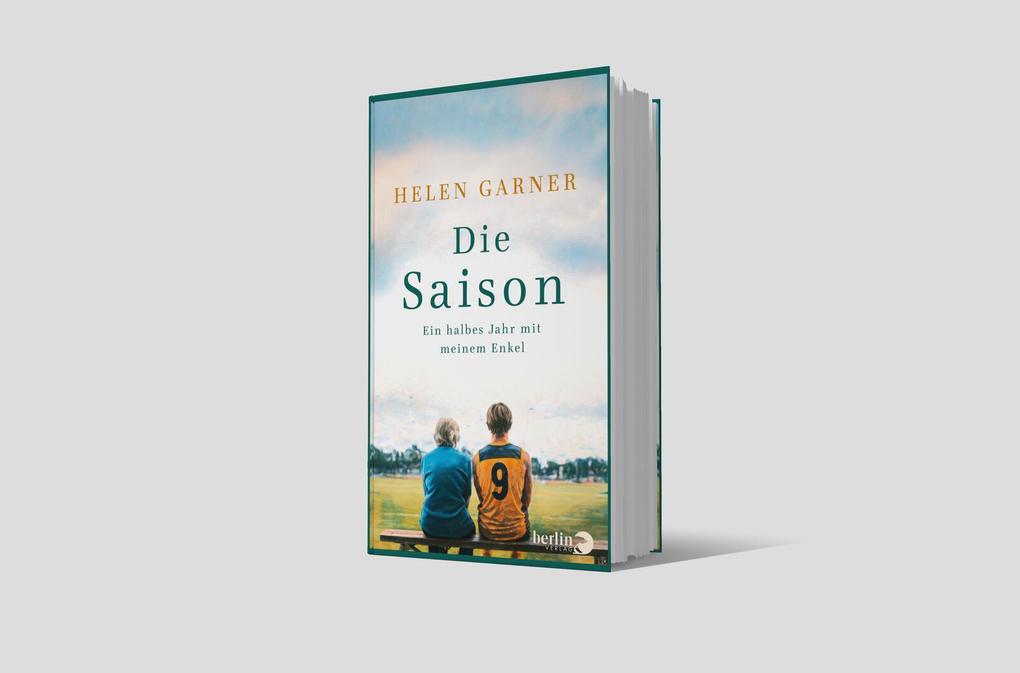 Weitere Ansicht: Die Saison | Helen Garner