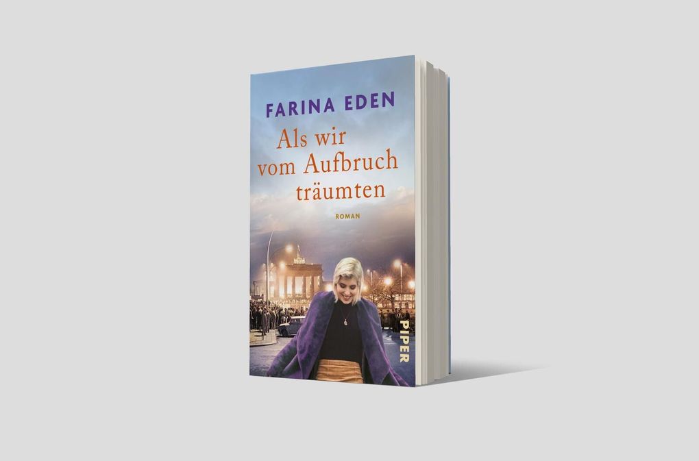 Weitere Ansicht: Als wir vom Aufbruch träumten | Farina Eden