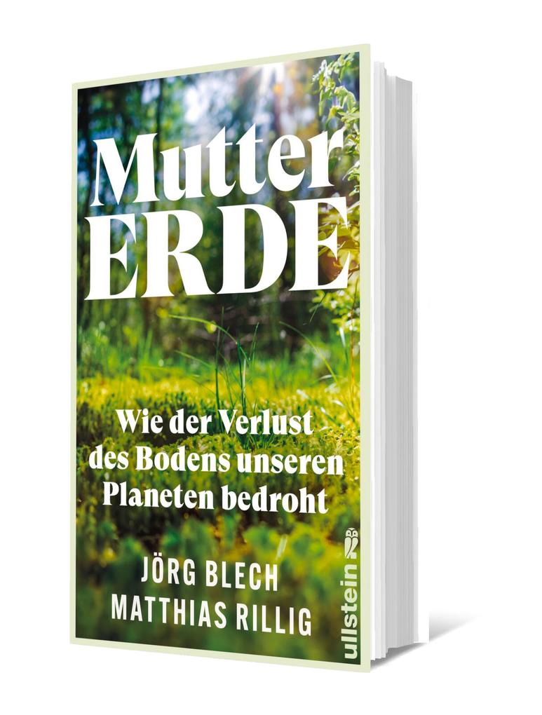 Weitere Ansicht: Mutter Erde | Jörg Blech, Matthias Rillig