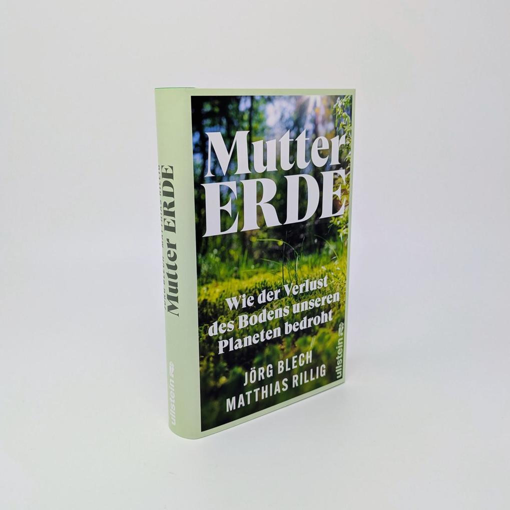 Weitere Ansicht: Mutter Erde | Jörg Blech, Matthias Rillig