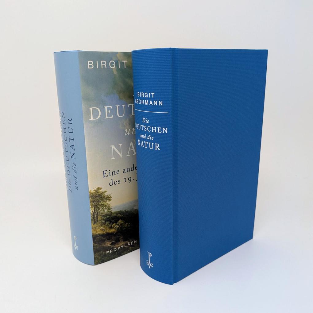 Weitere Ansicht: Die Deutschen und die Natur | Birgit Aschmann