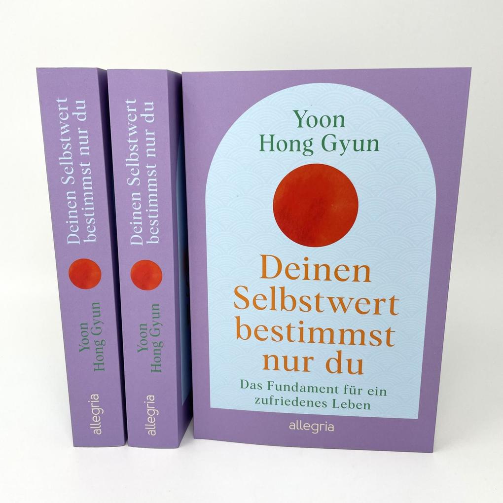 Weitere Ansicht: Deinen Selbstwert bestimmst nur du | Yoon Hong Gyun