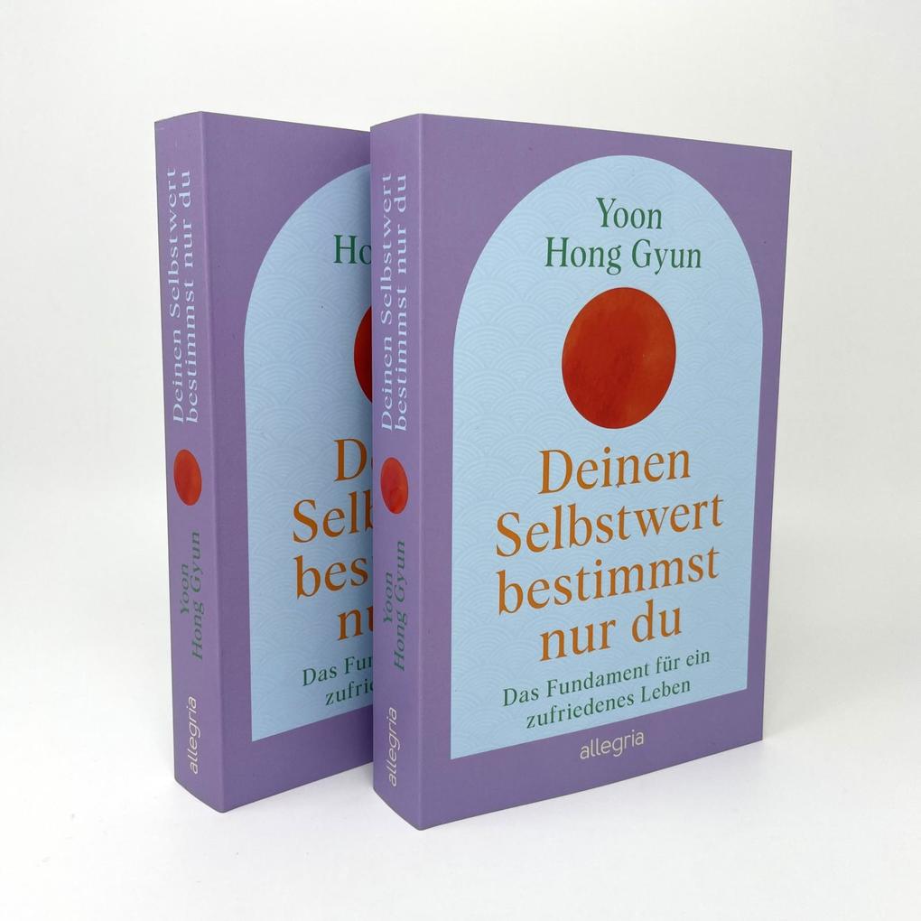 Weitere Ansicht: Deinen Selbstwert bestimmst nur du | Yoon Hong Gyun