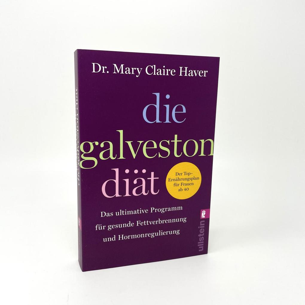 Weitere Ansicht: Die Galveston-Diät | Mary Claire Haver