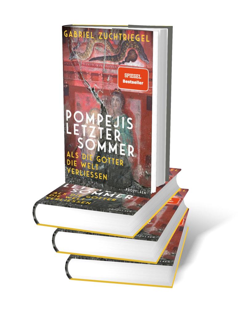 Weitere Ansicht: Pompejis letzter Sommer | Gabriel Zuchtriegel