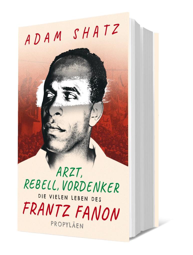 Weitere Ansicht: Arzt, Rebell, Vordenker | Adam Shatz