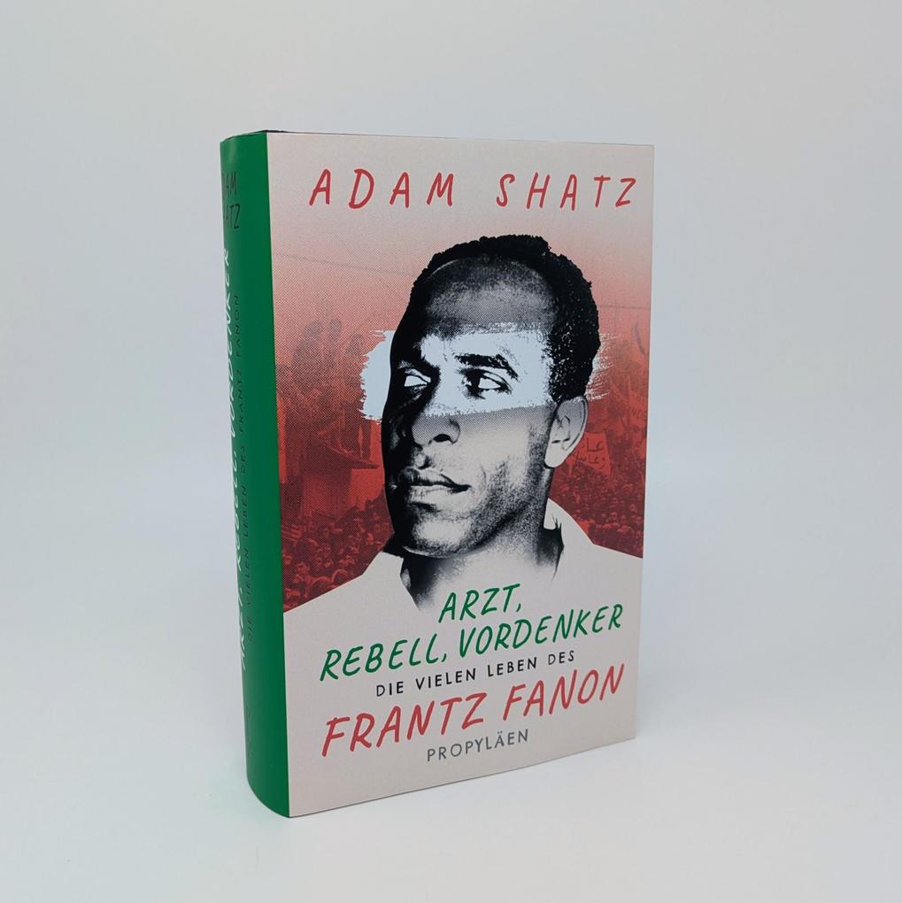 Weitere Ansicht: Arzt, Rebell, Vordenker | Adam Shatz