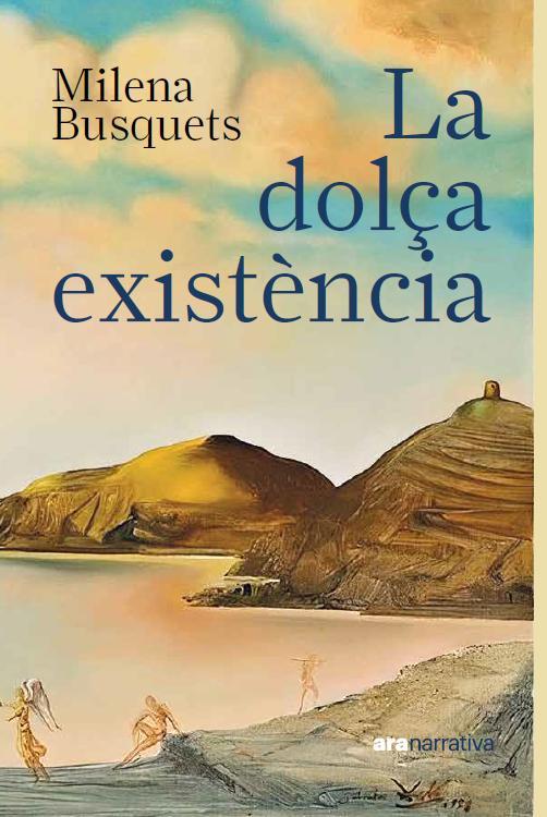 Weitere Ansicht: La dolça existència