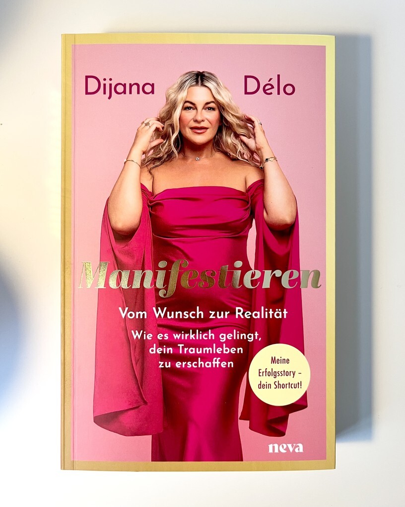Weitere Ansicht: Manifestieren - BESTSELLER BÖRSENBLATT 2025 | Dijana Délo