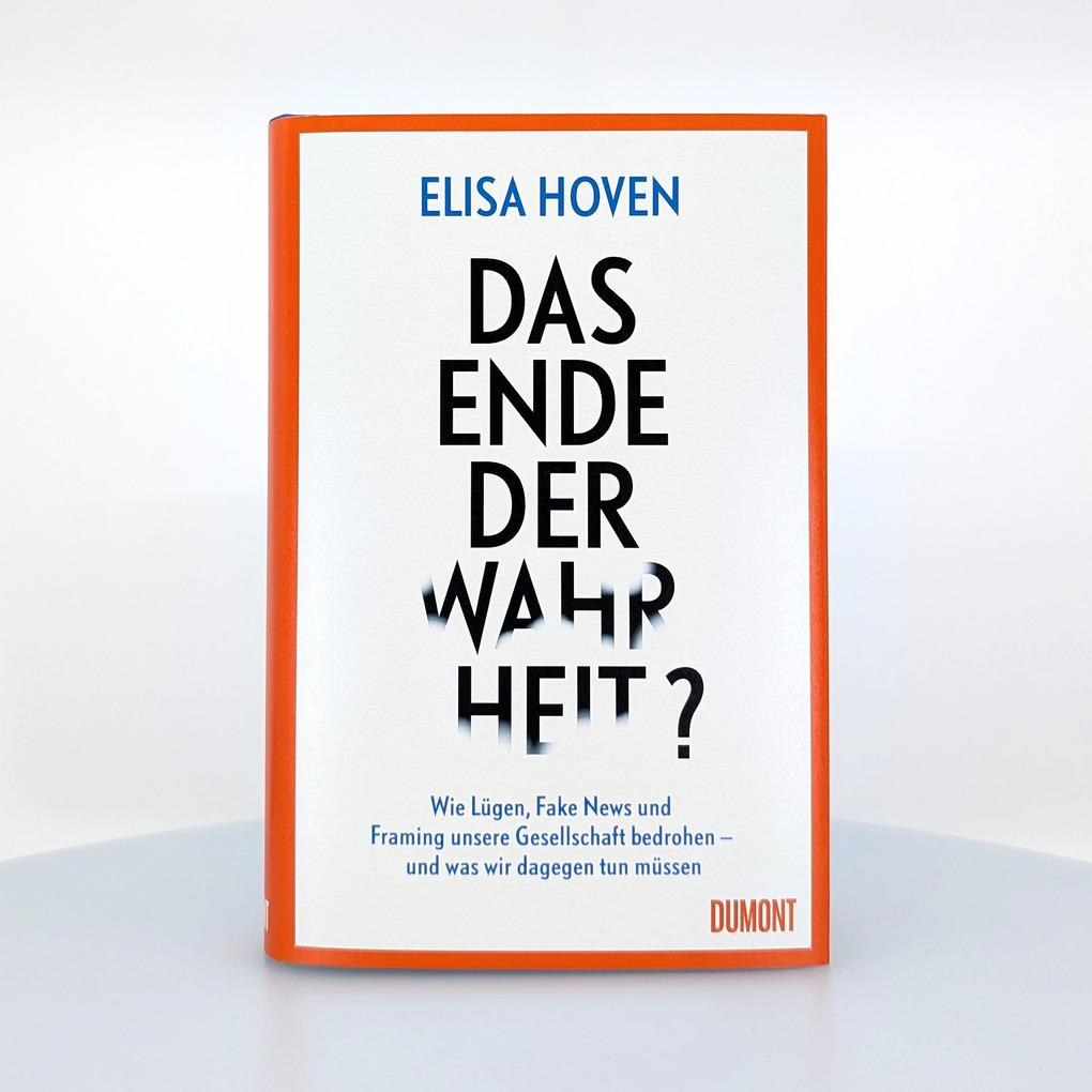 Weitere Ansicht: Das Ende der Wahrheit? | Elisa Hoven