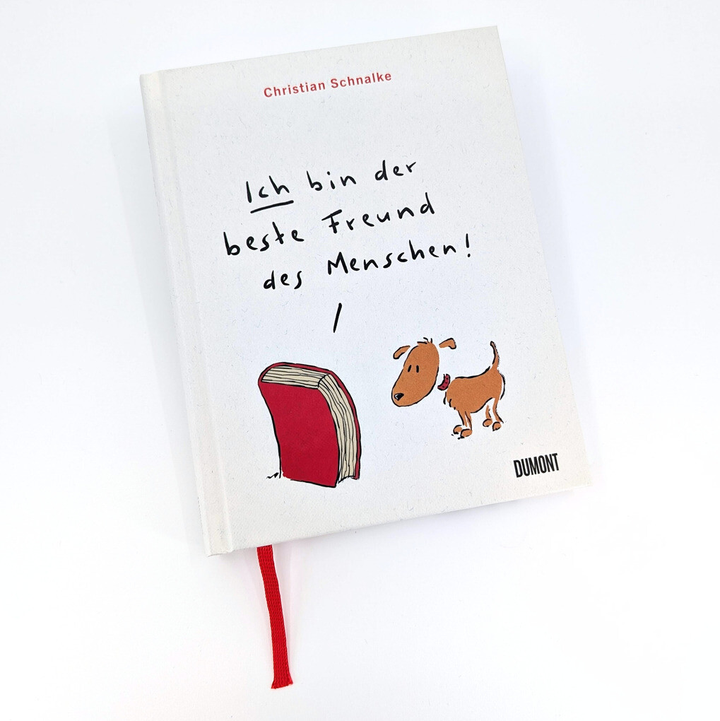 Weitere Ansicht: Ich bin der beste Freund des Menschen | Christian Schnalke