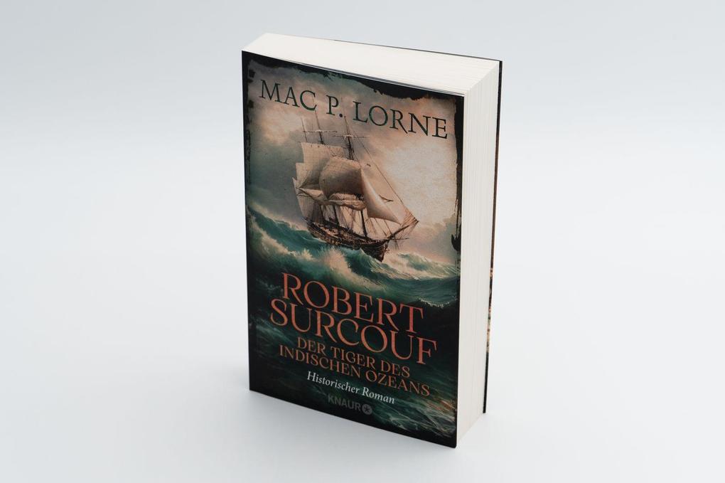 Weitere Ansicht: Robert Surcouf. Der Tiger des Indischen Ozeans | Mac P. Lorne