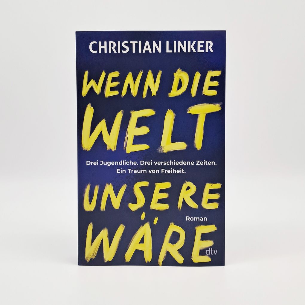 Weitere Ansicht: Wenn die Welt unsere wäre | Christian Linker