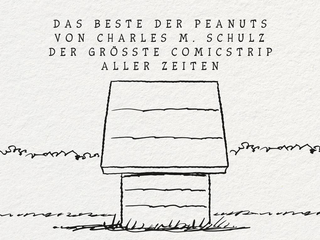 Weitere Ansicht: Das Beste der Peanuts | Charles M. Schulz