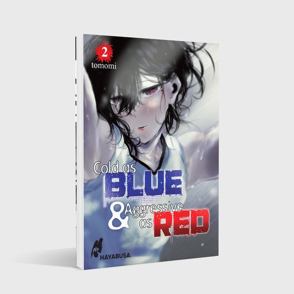 Weitere Ansicht: Cold as Blue & Aggressive as Red 2 | tomomi