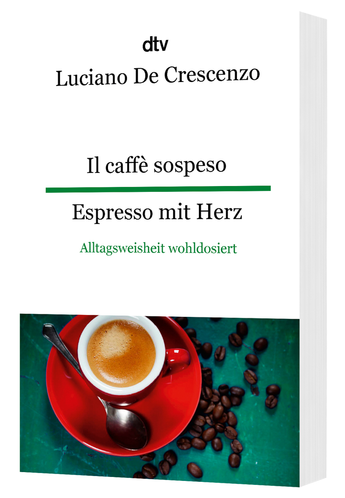 Weitere Ansicht: Il caffè sospeso Espresso mit Herz | Luciano De Crescenzo