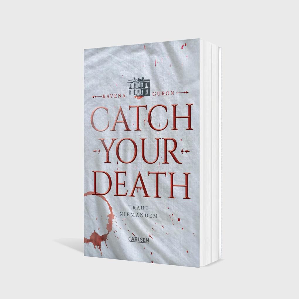 Weitere Ansicht: Catch Your Death | Ravena Guron