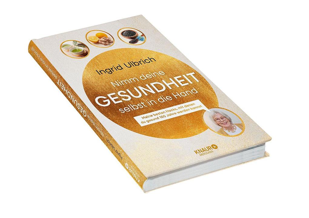 Weitere Ansicht: Nimm deine Gesundheit selbst in die Hand | Ingrid Ulbrich