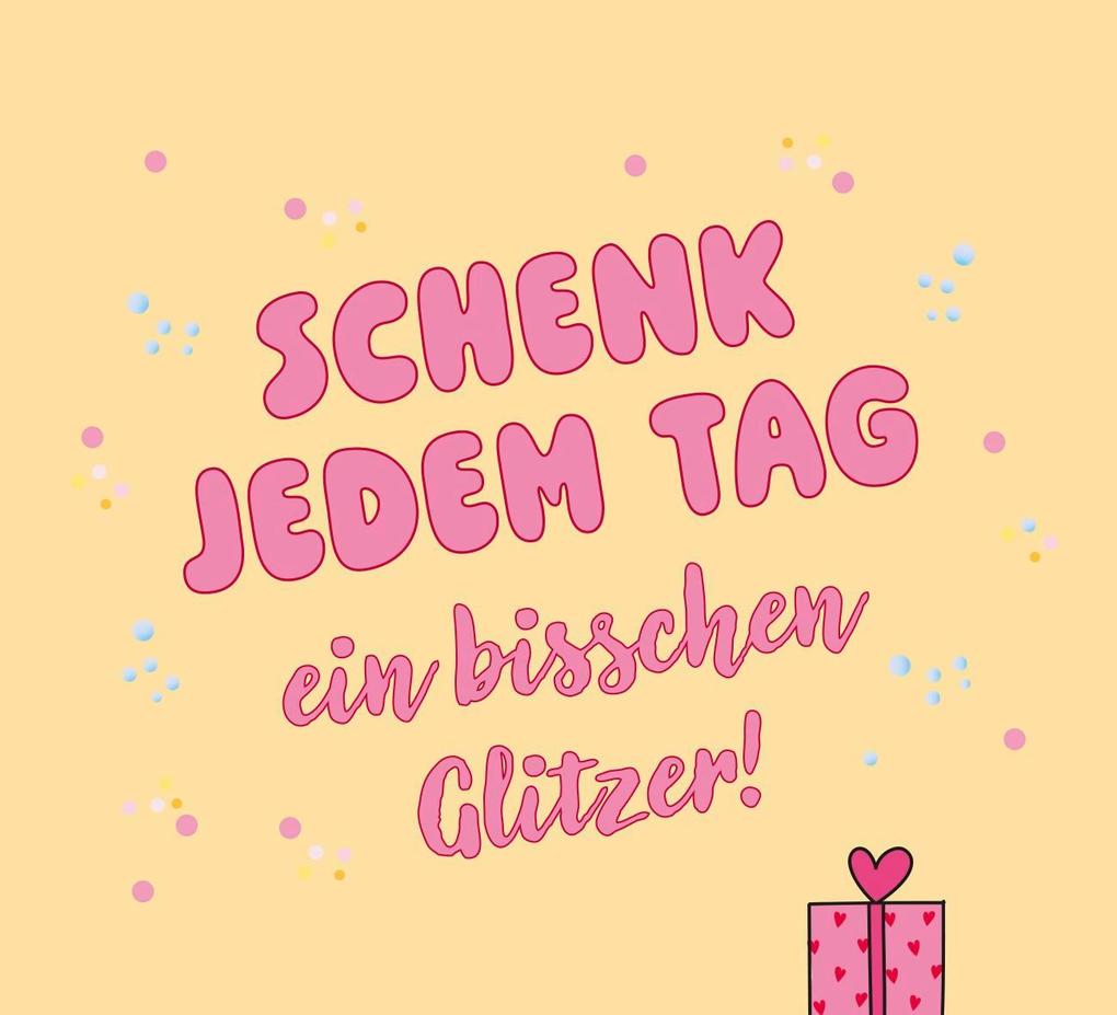 Weitere Ansicht: Für dich soll es Konfetti regnen