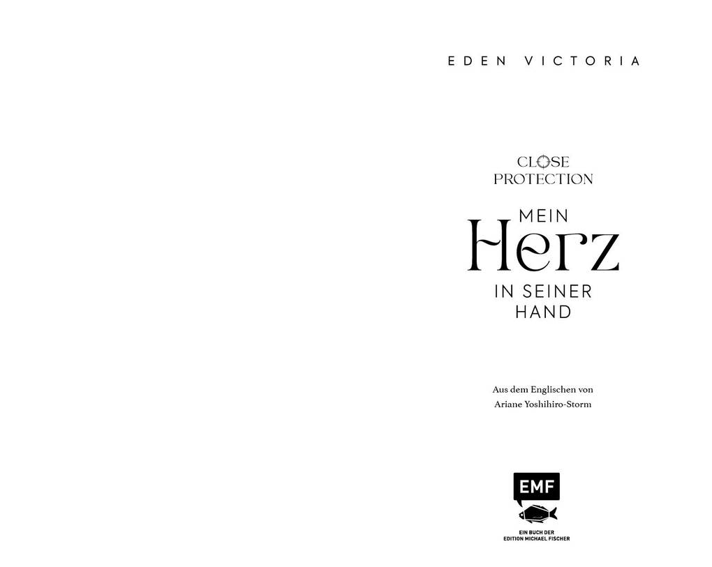 Weitere Ansicht: Close Protection - Mein Herz in seiner Hand | Eden Victoria