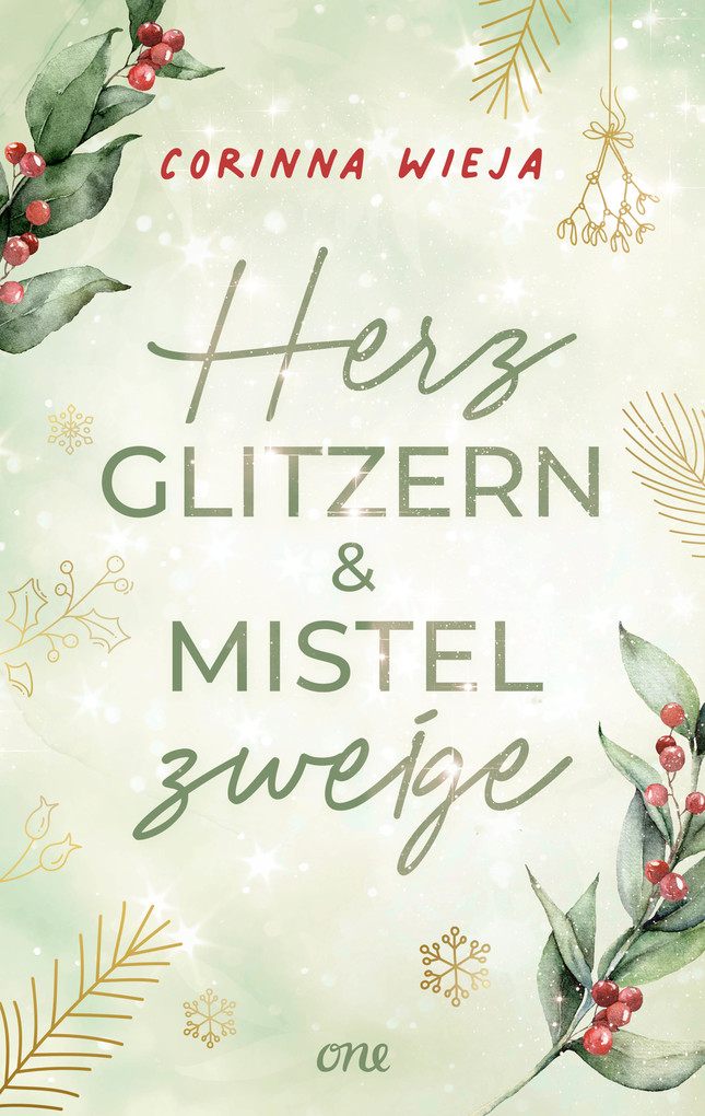 Weitere Ansicht: Herzglitzern und Mistelzweige | Corinna Wieja