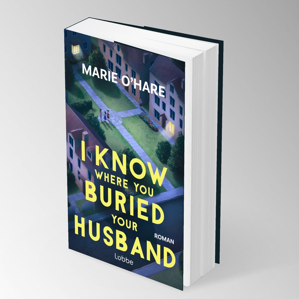 Weitere Ansicht: I Know Where You Buried Your Husband | Marie O'Hare
