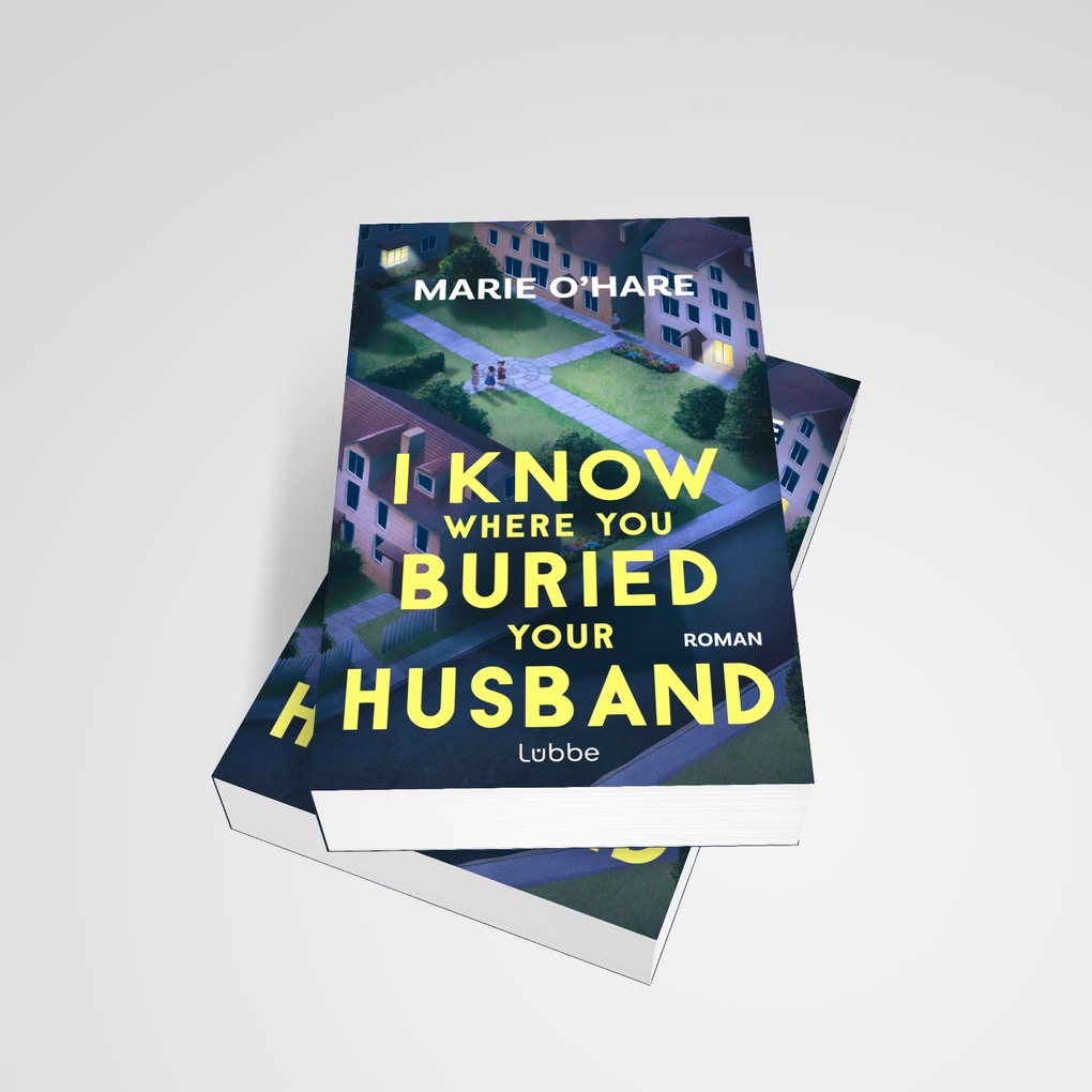 Weitere Ansicht: I Know Where You Buried Your Husband | Marie O'Hare