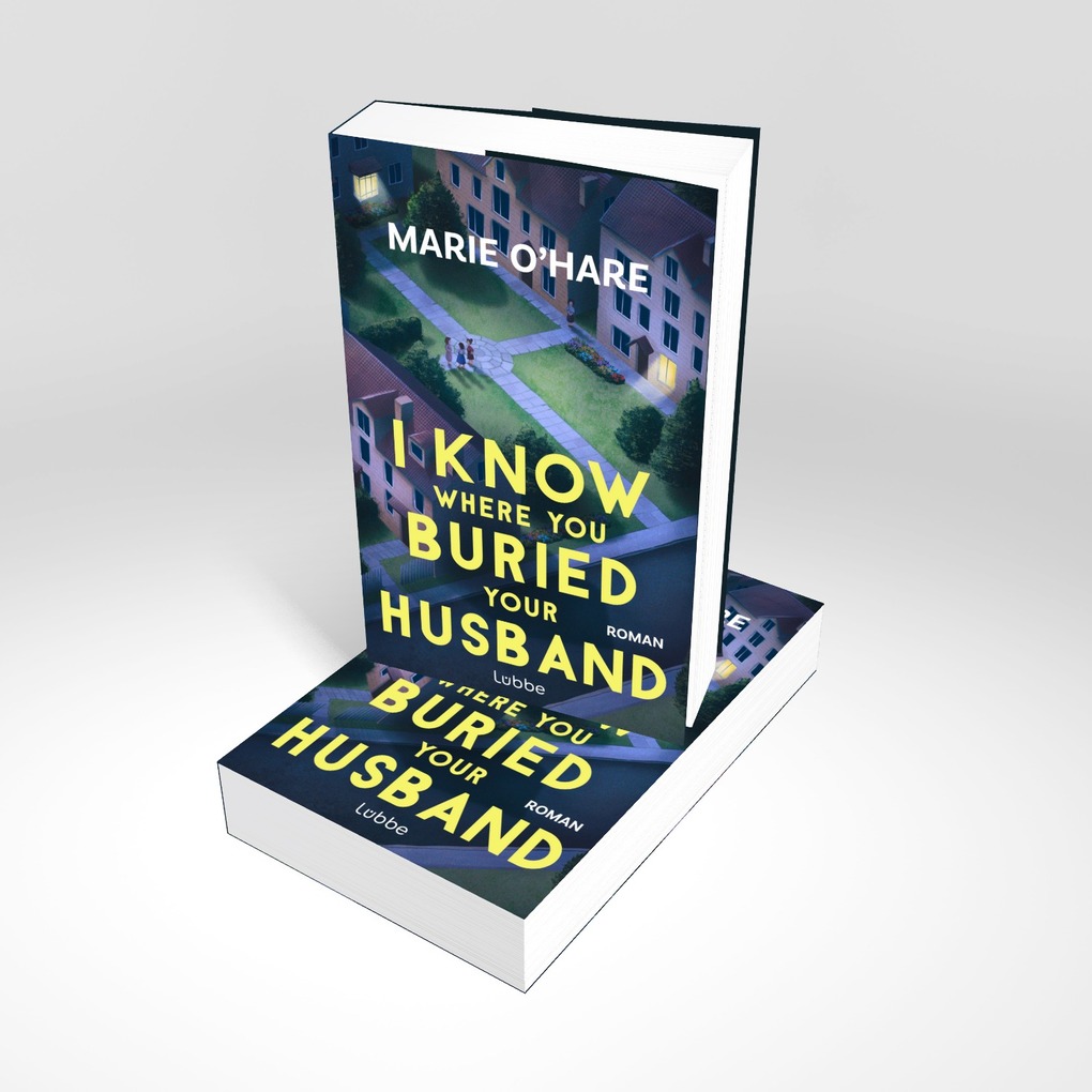 Weitere Ansicht: I Know Where You Buried Your Husband | Marie O'Hare