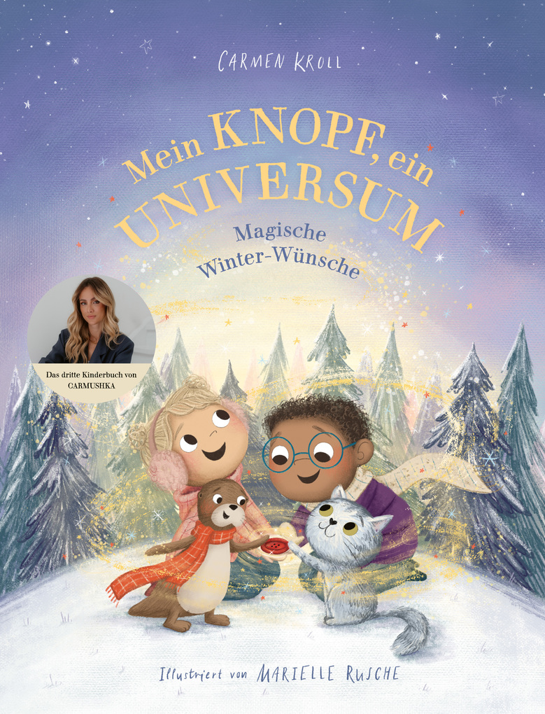 Weitere Ansicht: Mein Knopf, ein Universum: Magische Winter-Wünsche | Carmen Kroll, Carmushka