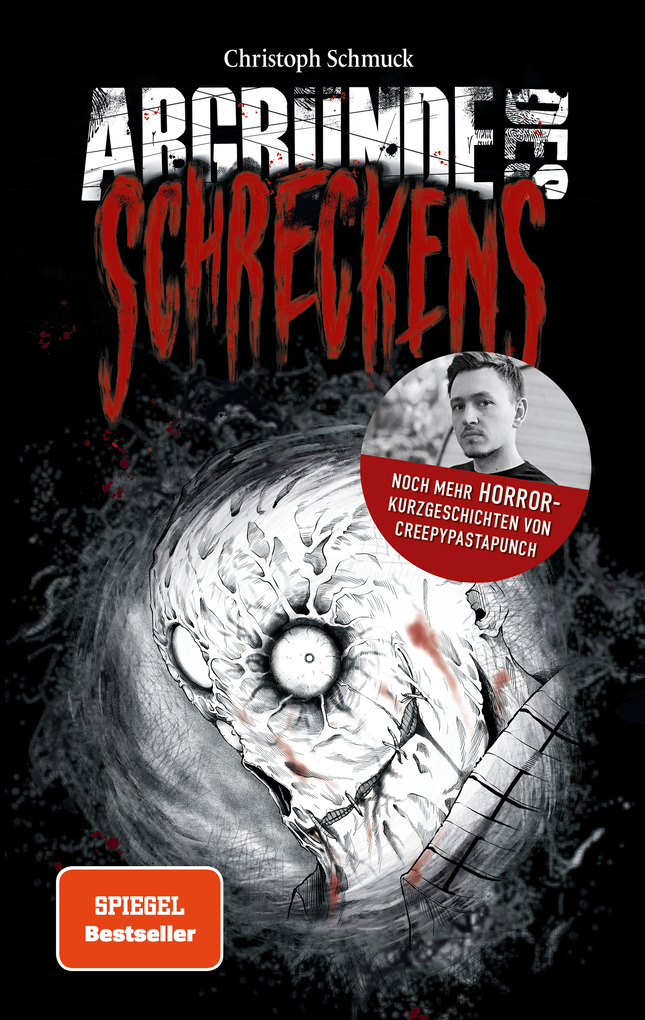 Weitere Ansicht: Abgründe des Schreckens | Christoph Schmuck, CreepyPastaPunch