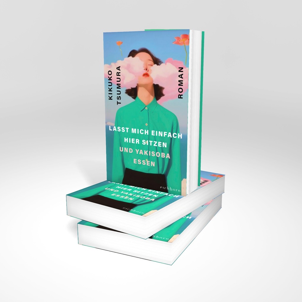 Weitere Ansicht: Lasst mich einfach hier sitzen und Yakisoba essen | Kikuko Tsumura