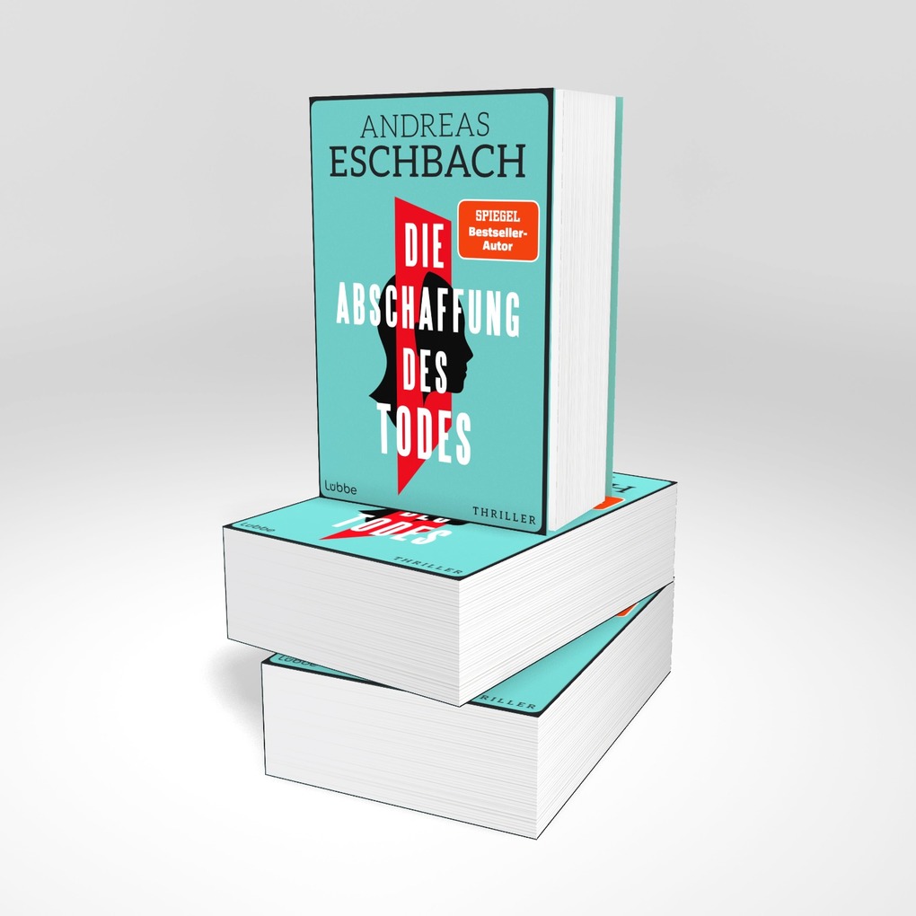 Weitere Ansicht: Die Abschaffung des Todes | Andreas Eschbach