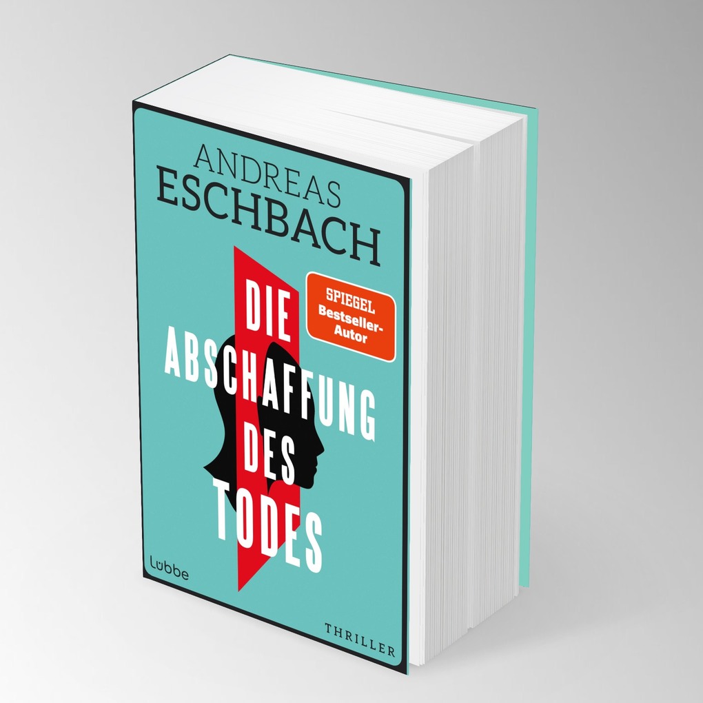 Weitere Ansicht: Die Abschaffung des Todes | Andreas Eschbach