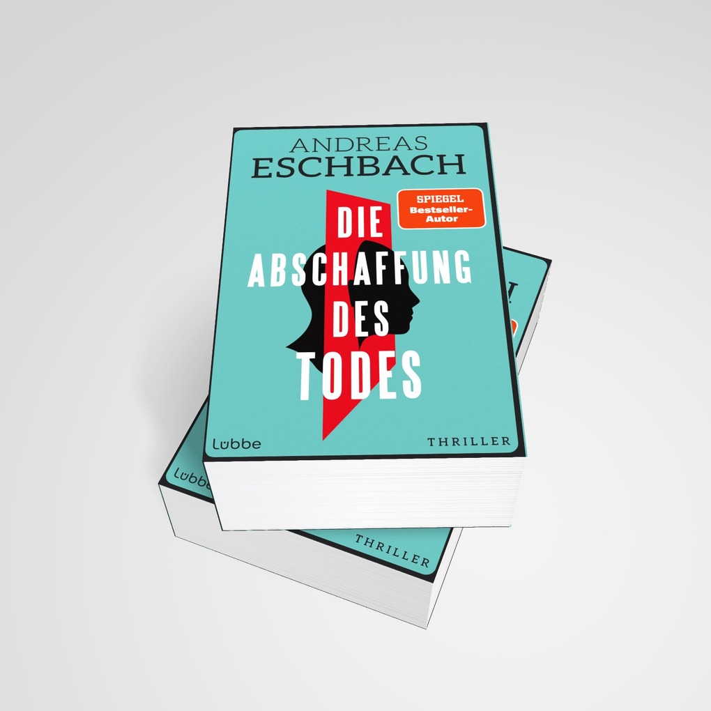 Weitere Ansicht: Die Abschaffung des Todes | Andreas Eschbach