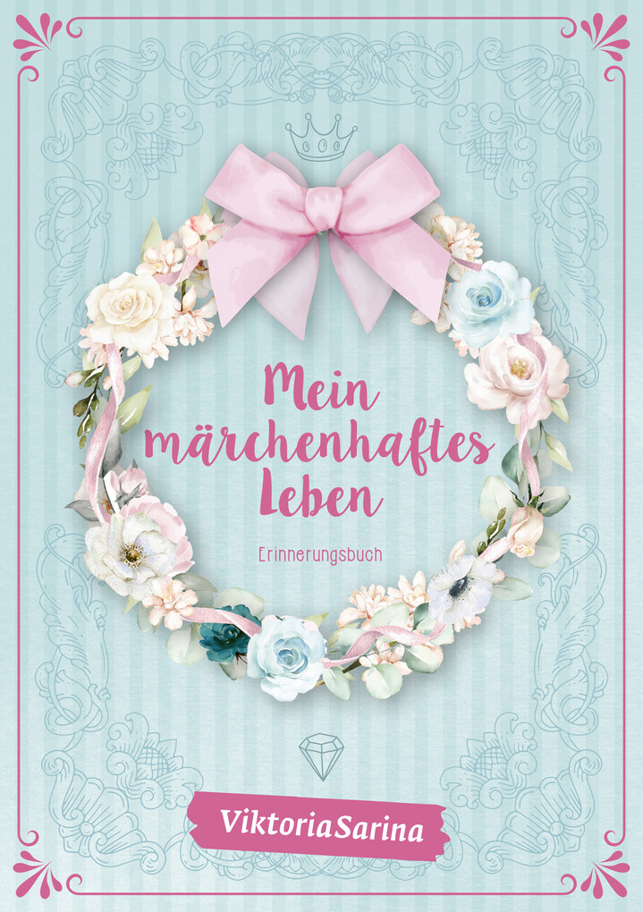 Weitere Ansicht: Mein märchenhaftes Leben | ViktoriaSarina