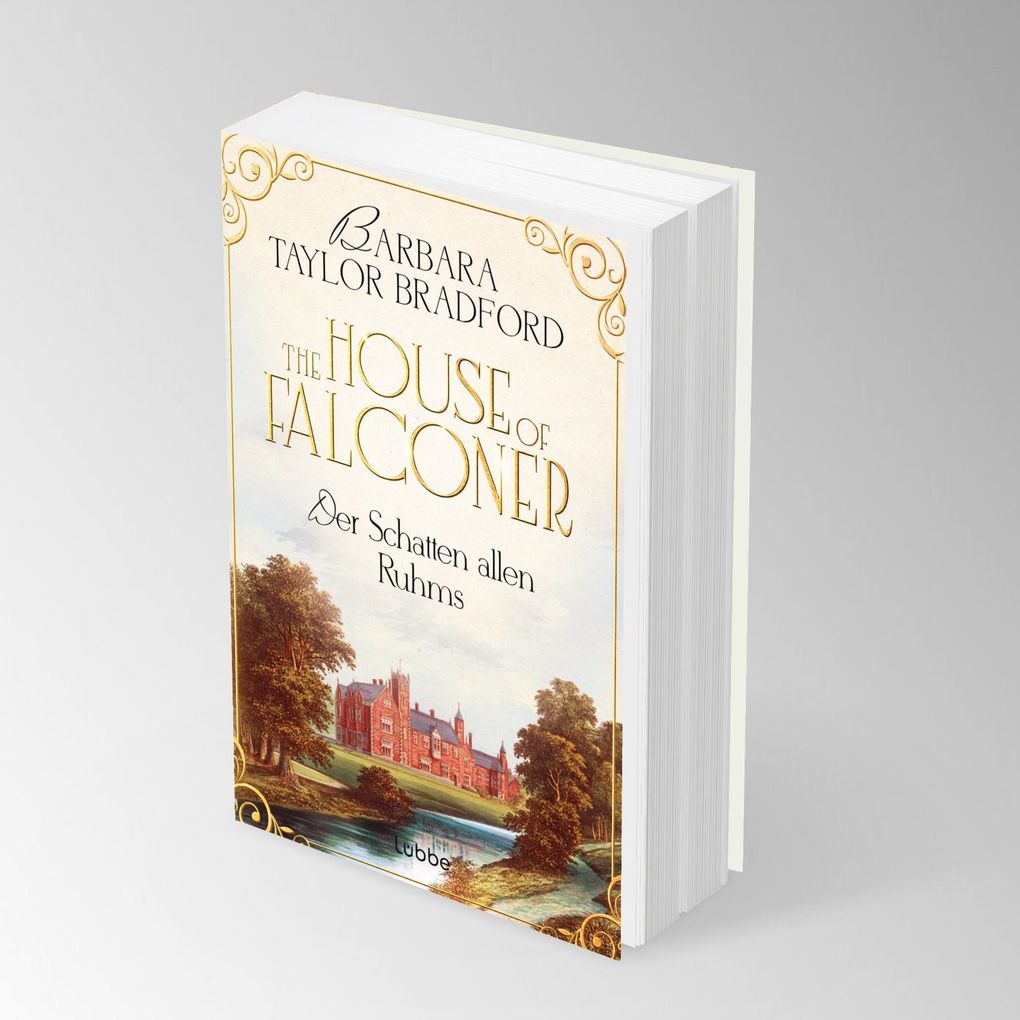 Weitere Ansicht: The House of Falconer - Der Schatten allen Ruhms | Barbara Taylor Bradford