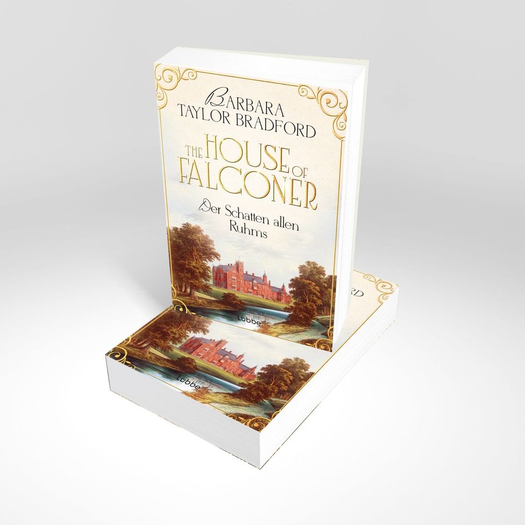 Weitere Ansicht: The House of Falconer - Der Schatten allen Ruhms | Barbara Taylor Bradford