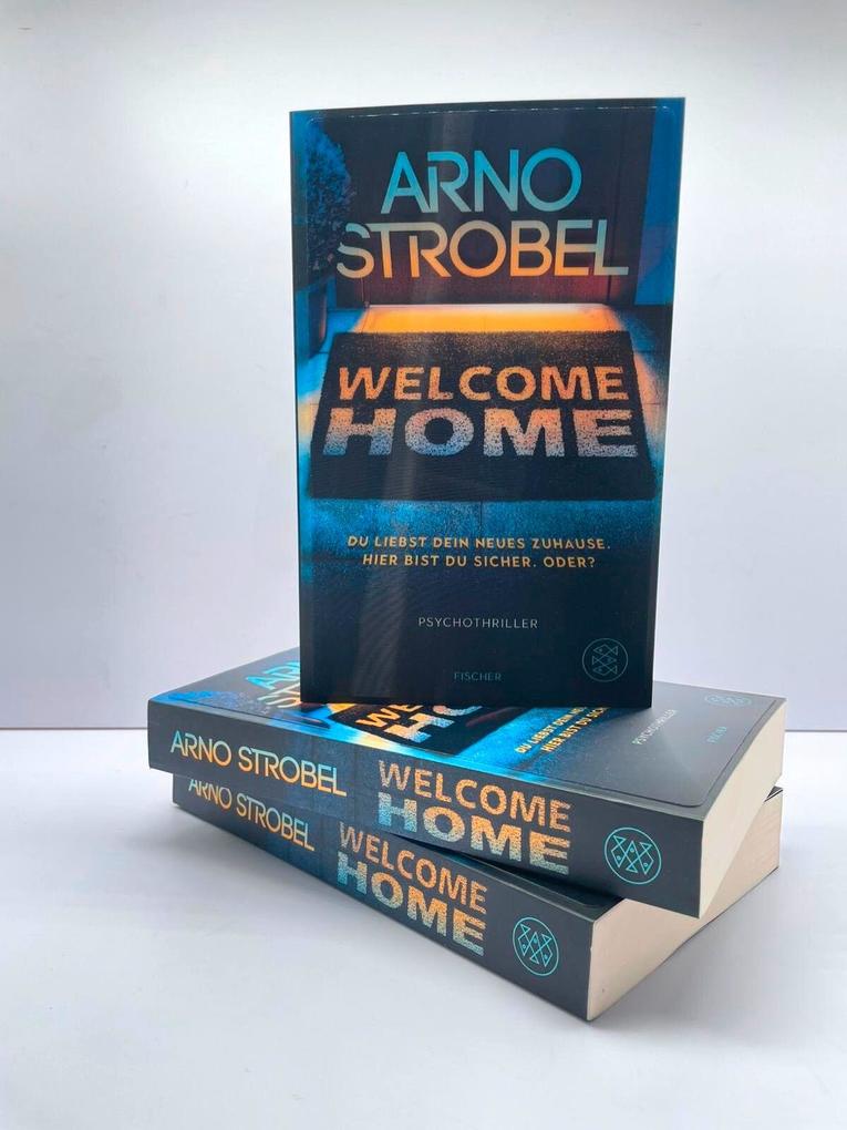 Weitere Ansicht: Welcome Home - Du liebst dein neues Zuhause. Hier bist du sicher. Oder? | Arno Strobel