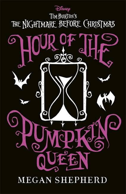 Produktbild: Disney Tim Burton's The Nightmare Before Christmas: Hour of the Pumpkin Queen | Megan Shepherd