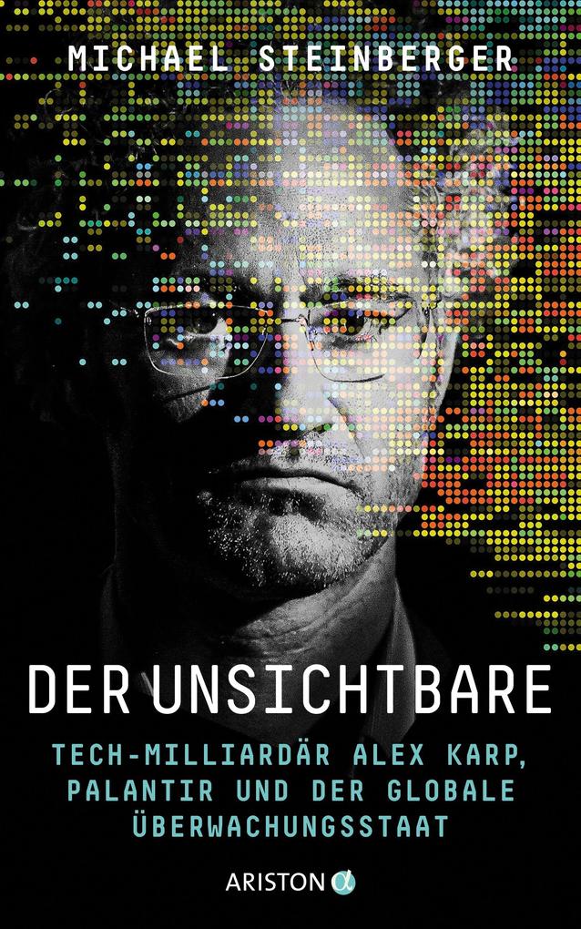 Produktbild: Der Unsichtbare | Michael Steinberger