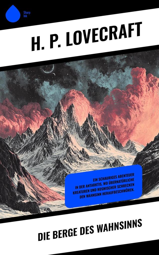 Produktbild: Die Berge des Wahnsinns | H. P. Lovecraft