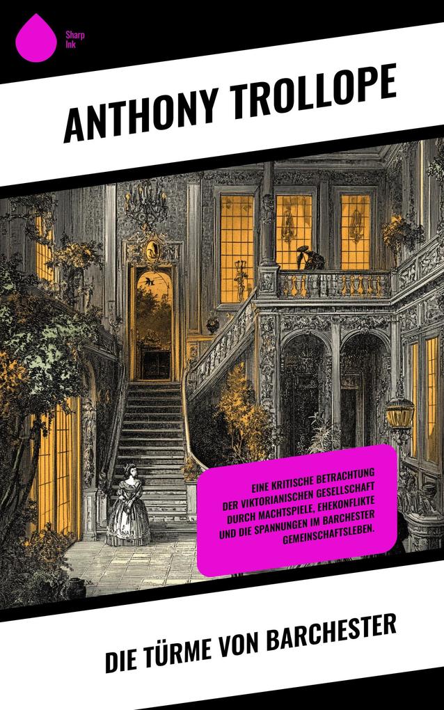 Produktbild: Die Türme von Barchester | Anthony Trollope