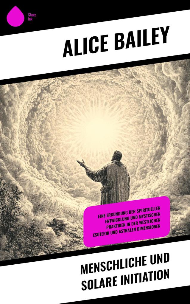 Produktbild: Menschliche und solare Initiation | Alice Bailey