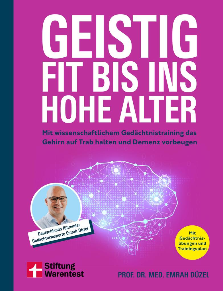 Produktbild: Geistig fit bis ins hohe Alter - Ernährung, Sport und Gehirnjogging | Emrah Düzel, med. Emrah Düzel
