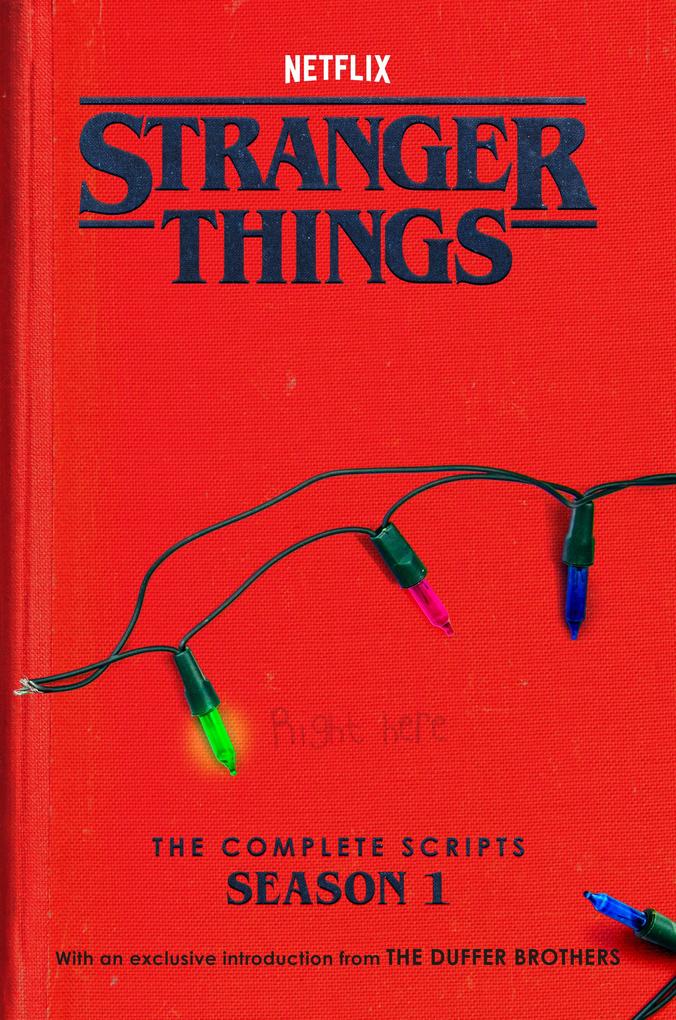 Produktbild: Stranger Things: The Complete Scripts, Season 1 | The Duffer Brothers, Netflix