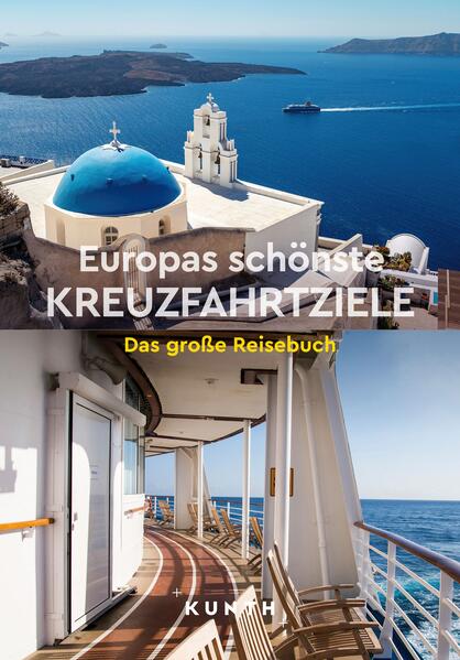 Produktbild: KUNTH Europas schönste Kreuzfahrtziele | KUNTH Verlag