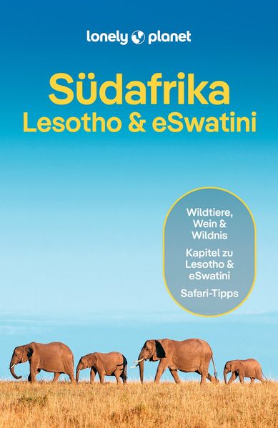 Produktbild: LONELY PLANET Reiseführer Südafrika, Lesotho & eSwatini | James Bainbridge, Robert Balkovich, Jean-Bernard Carillet, Lucy Corne, Shawn Duthie