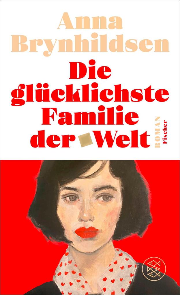 Produktbild: Die glücklichste Familie der Welt | Anna Brynhildsen